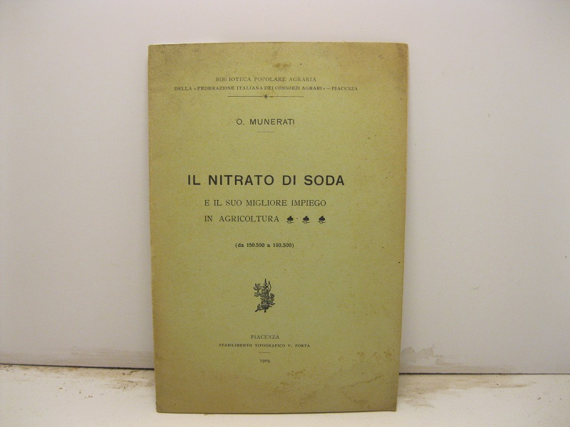 Il nitrato di soda e il suo migliore impiego in agricoltura